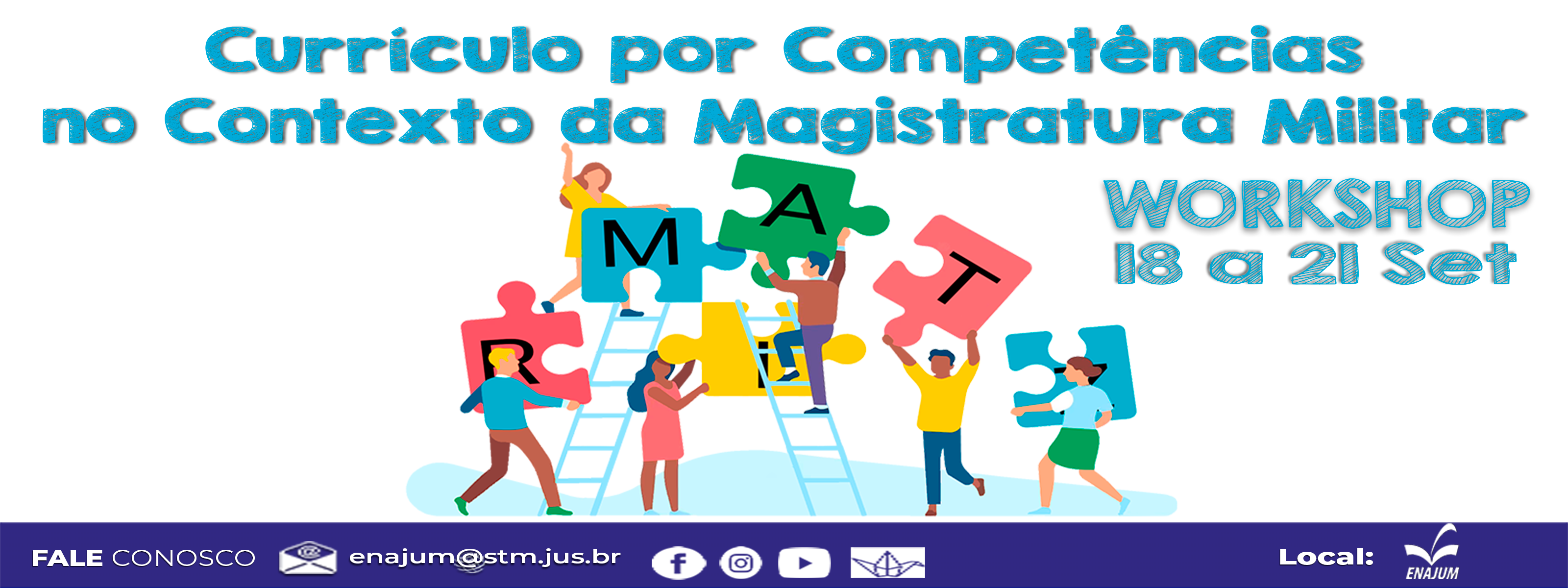 WORKSHOP CURRÍCULO POR COMPETÊNCIAS NO CONTEXTO DA MAGISTRATURA MILITAR