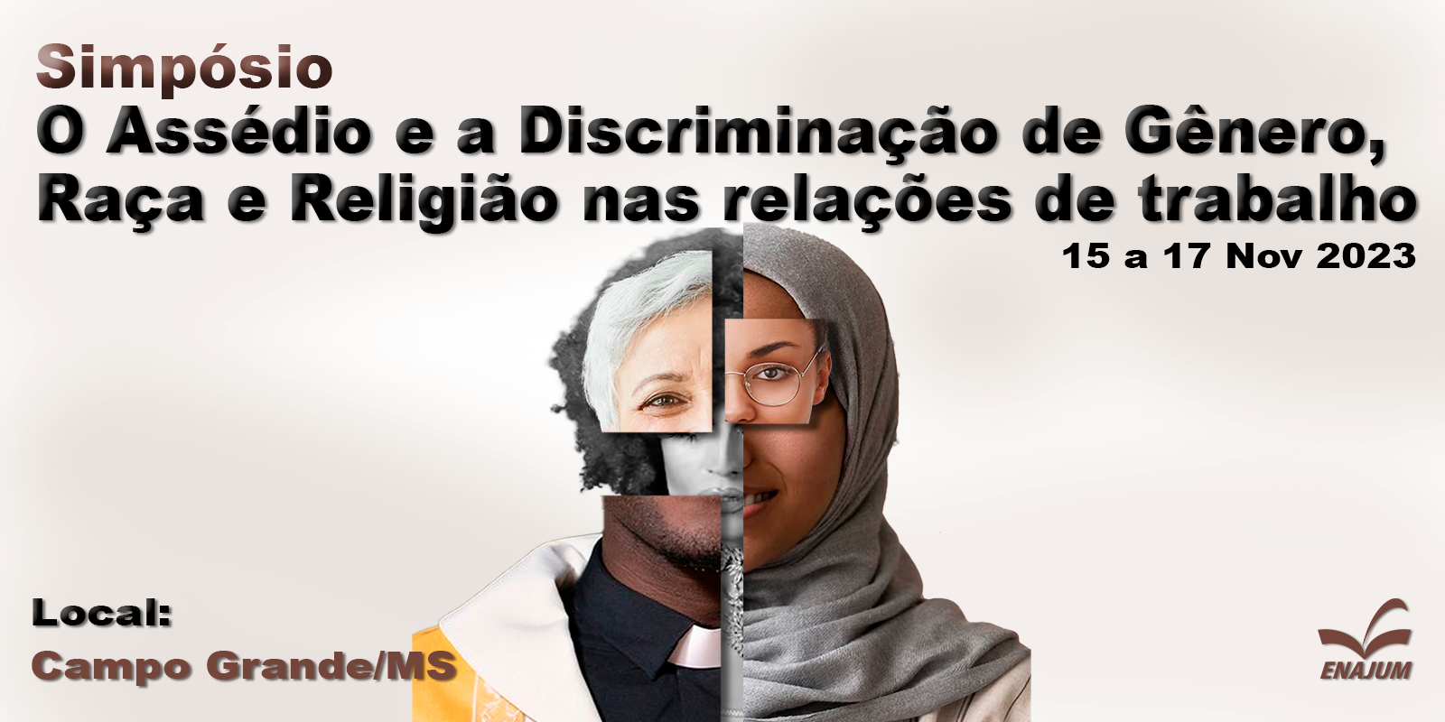 Simpósio O Assédio e a Discriminação de Gênero, Raça e Religião nas Relações de Trabalho