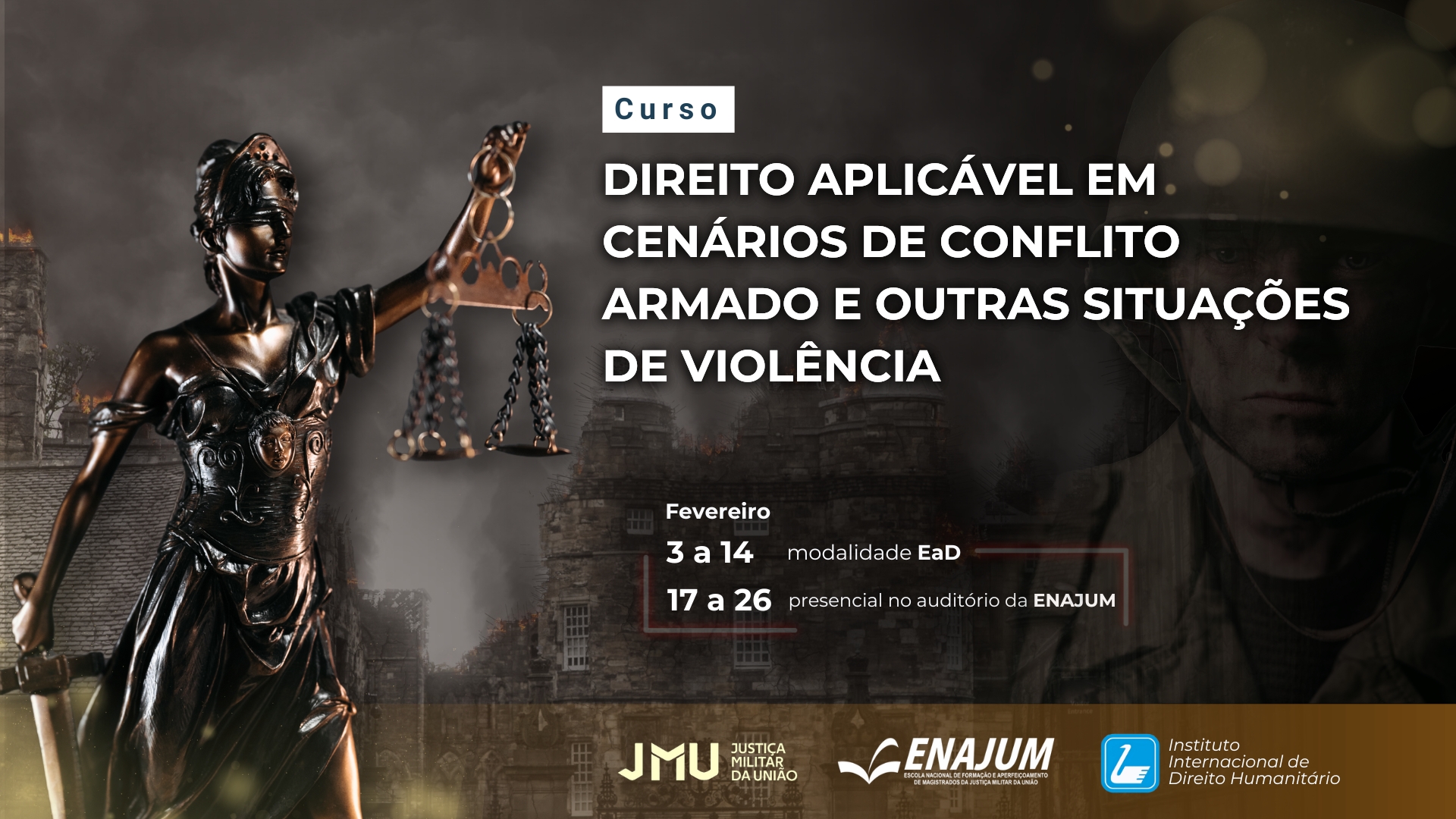 Curso de Direito Aplicável em Cenários de Conflito Armado e outras Situações de Violência